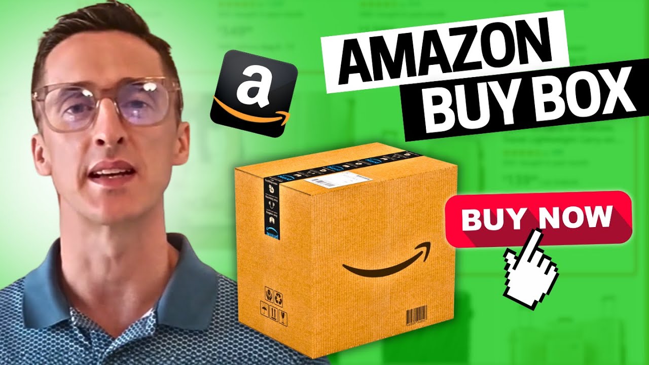 How the Buy Box Works on Amazon: Beginner Tutorial for Businesses 🚀📦 learn from 417k+ Seller Reviews