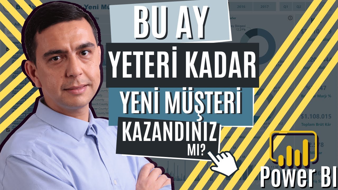 Power BI ile Yeni Müşteri Satışları Nasıl Hesaplanır?