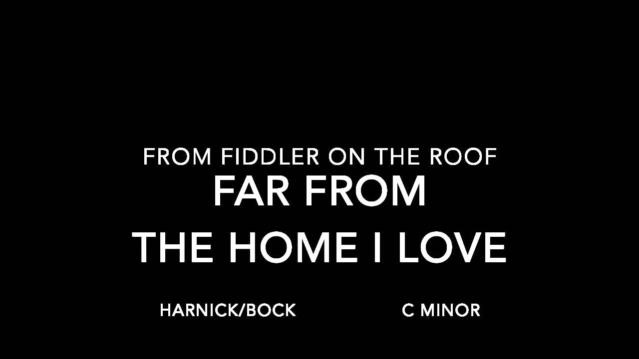 Far From the Home I Love accomp track