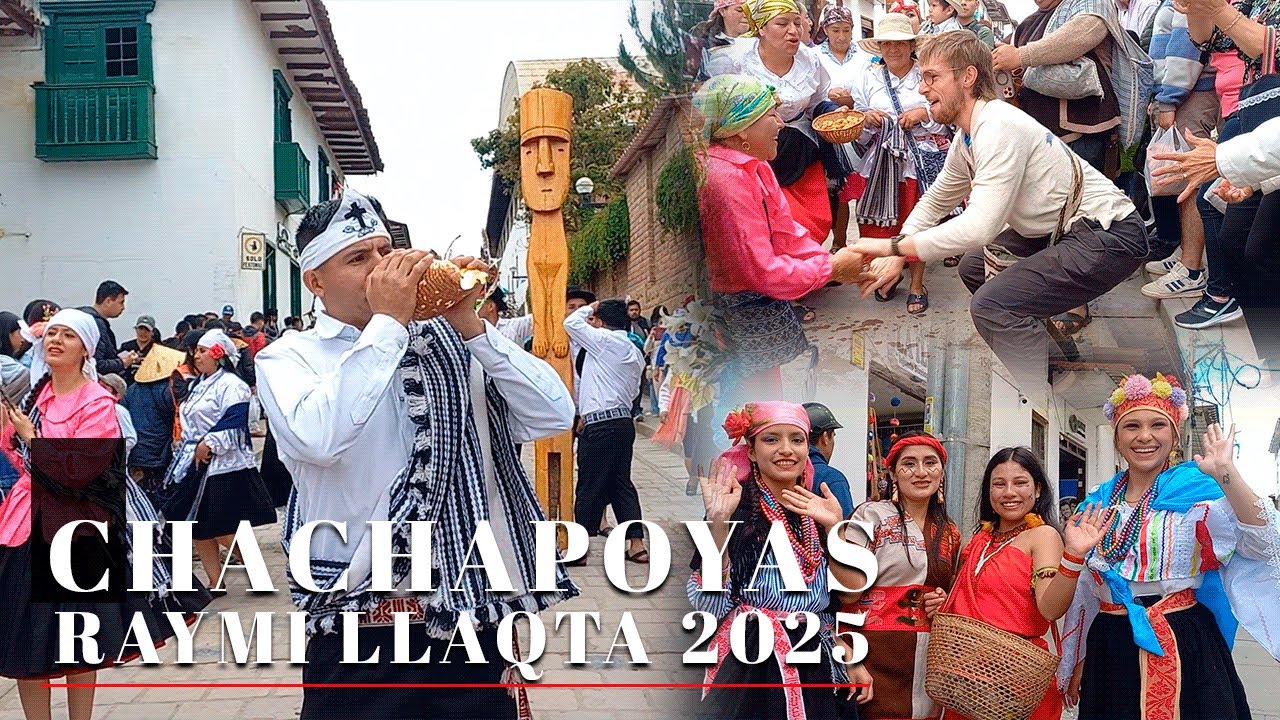 Raymi Llaqta 2025 Ciudad de Chachapoyas: Un Encuentro Cultural