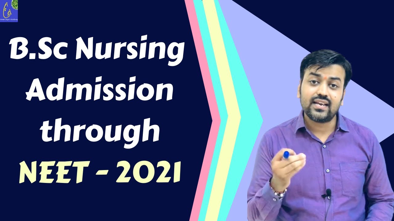 B.Sc Nursing Admission through NEET 2021