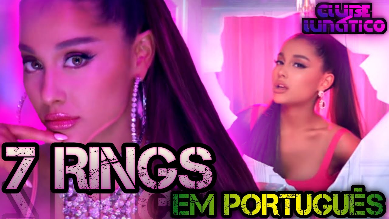 ARIANA GRANDE - 7 RINGS EM PT-BR || (