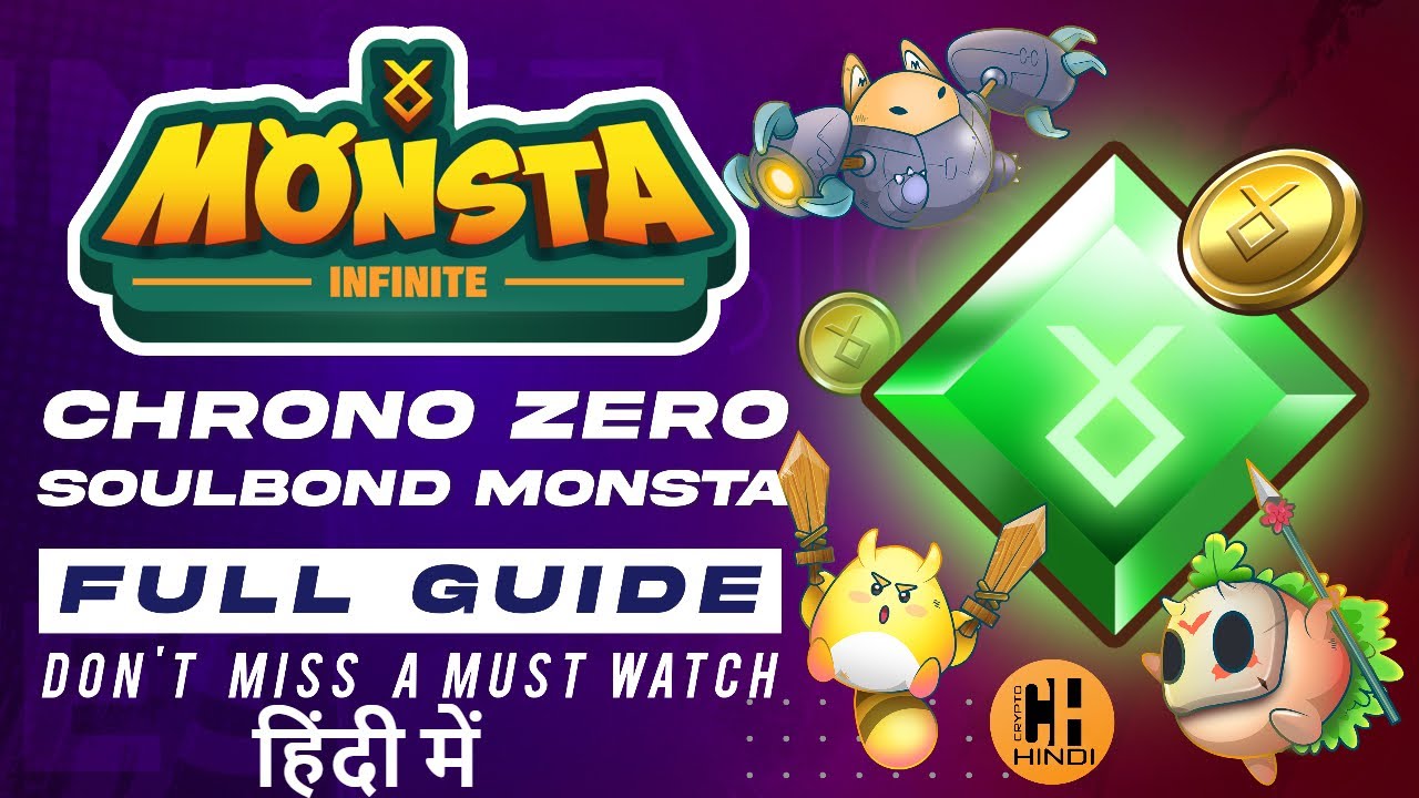 Monsta Infinity Chrono Zero and Soulbond Monsta Sale Full Guide - Hindi