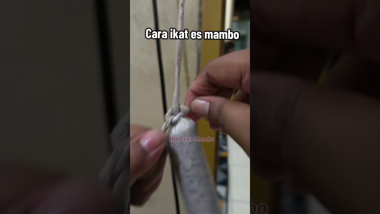 tutorial mengikat es mambo #idejualan #esmambo #esmambosusu #jajananmurah #tutorial