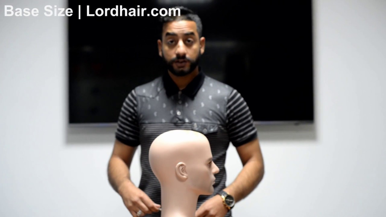 Base Size of A Hair System | Lordhair