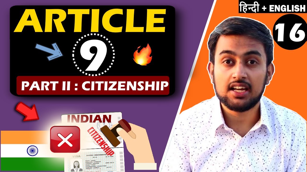 Article 9 of Indian Constitution - CITIZENSHIP - Part 2 of Constitution of India in Hindi | EASY