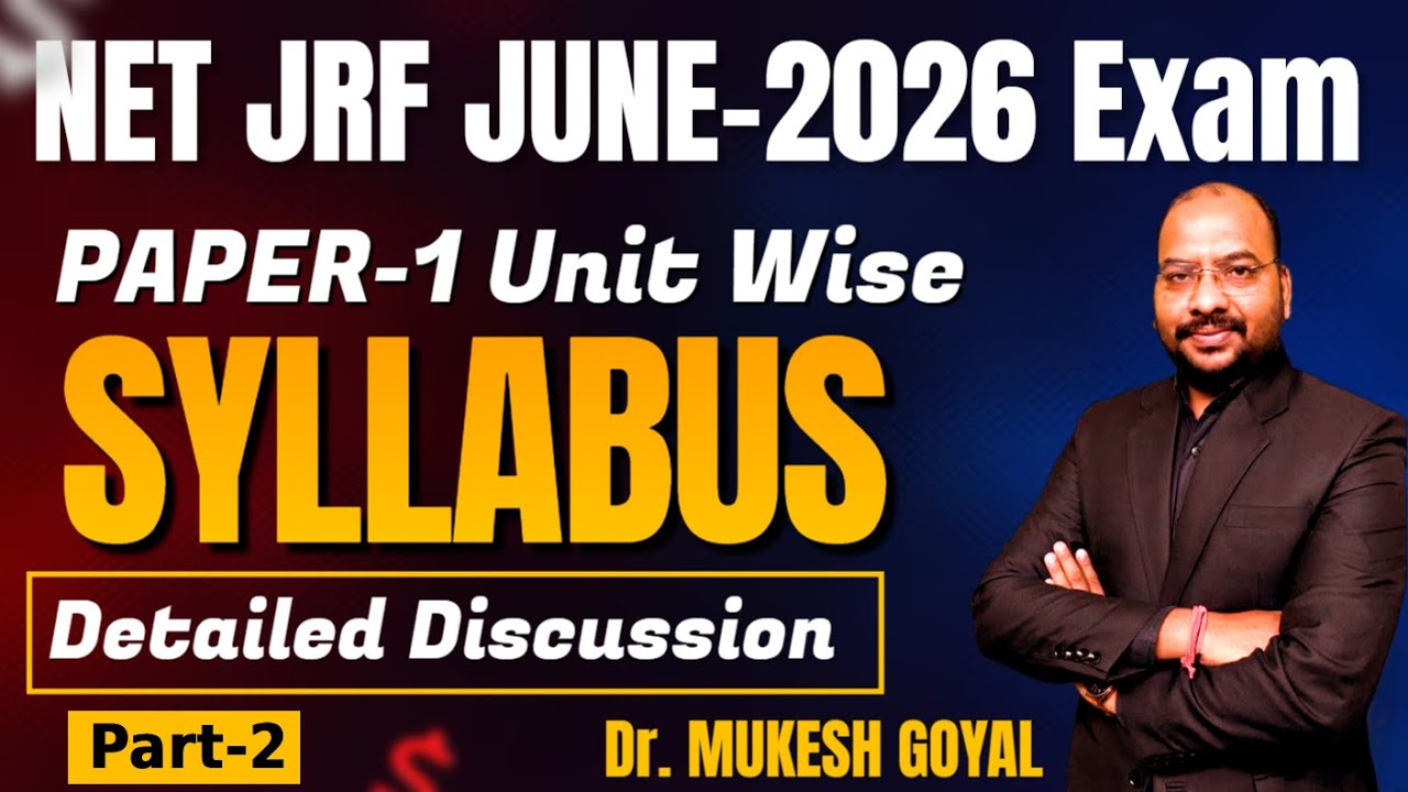 PART-02 Smart Preparation "NET JRF 2026 Paper 1: Unit Weightage"June-26 II SWMG II Dr. Mukesh Goyal