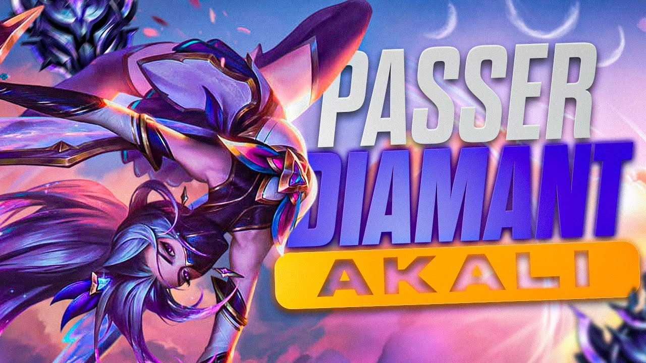 Passer Diamant avec Akali : Transformer les kills en victoires!