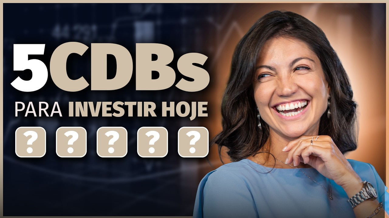 5 CDBs para comprar HOJE e ganhar mais em 2026 (s&oacute; bancos seguros!)