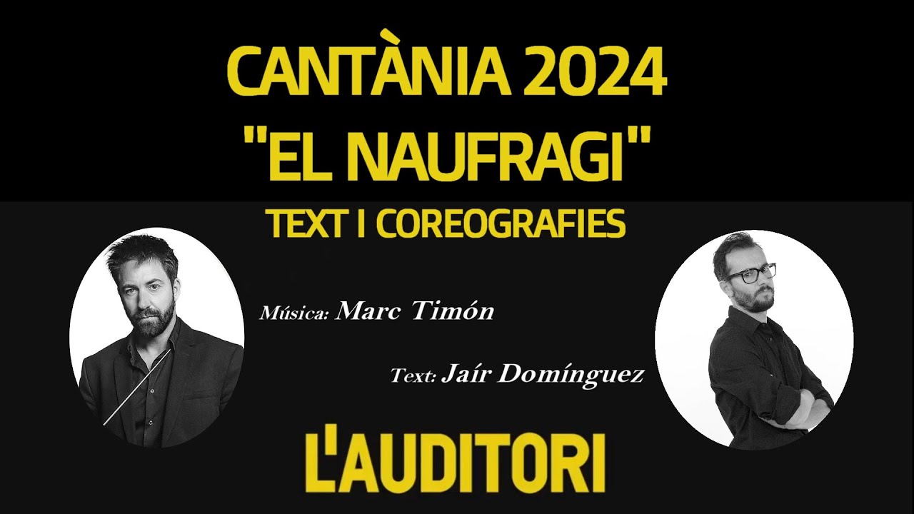 1. CANTÀNIA 2024. EL NAUFRAGI. El vaixell més gran del món AMB COREOGRAFIA
