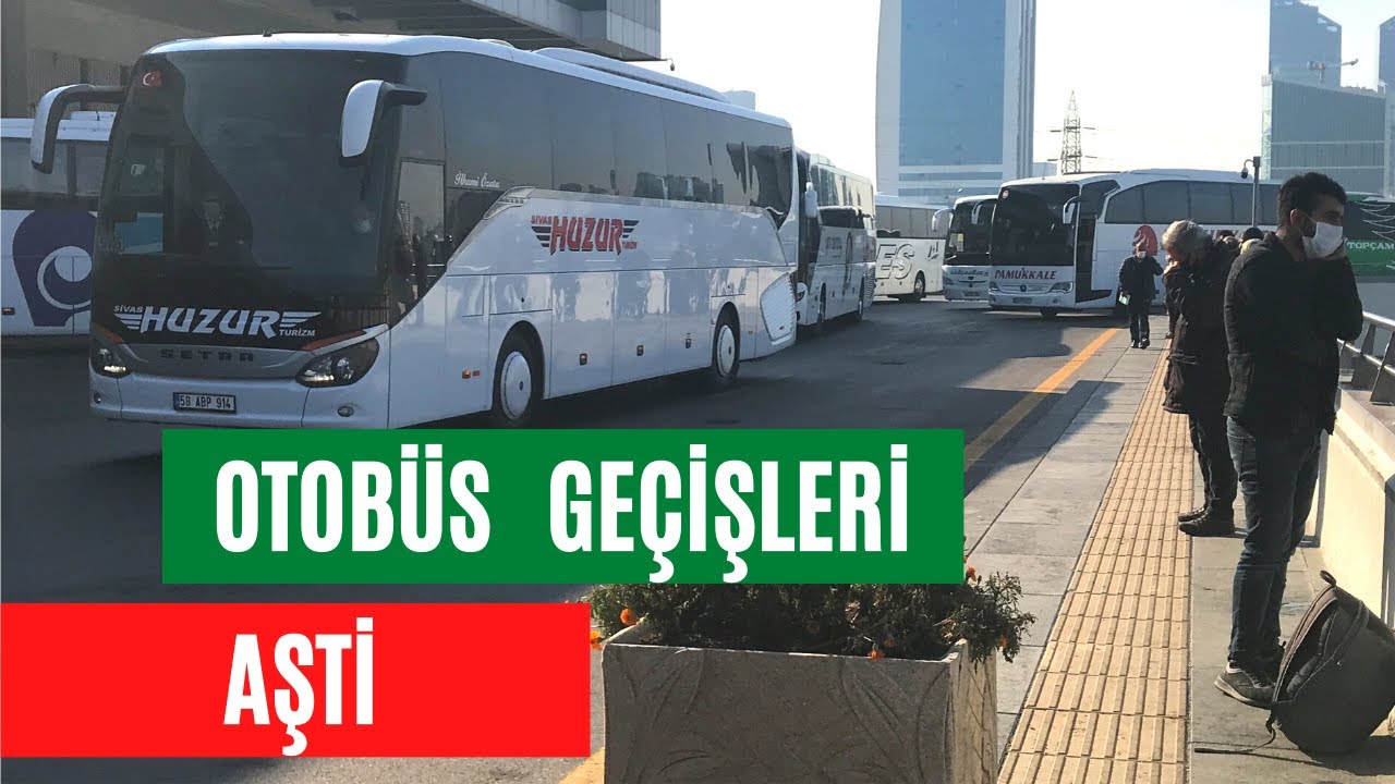3 2 1 BAŞLA!!! AŞTİ (ANKARA OTOGAR) OTOBÜS GEÇİŞLERİ | OTOBÜS VİDEOSU