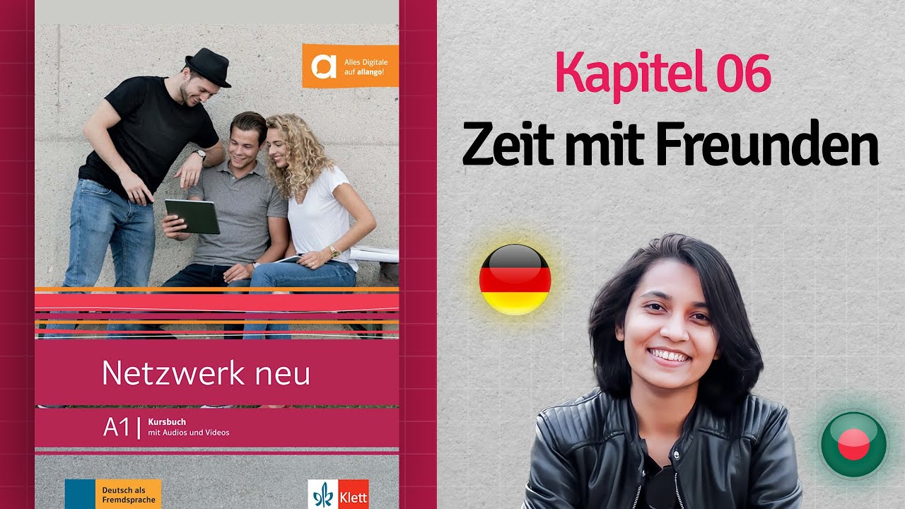Kapitel 06: Zeit mit Freunden | Netzwerk neu A1 | Learn German with KKS