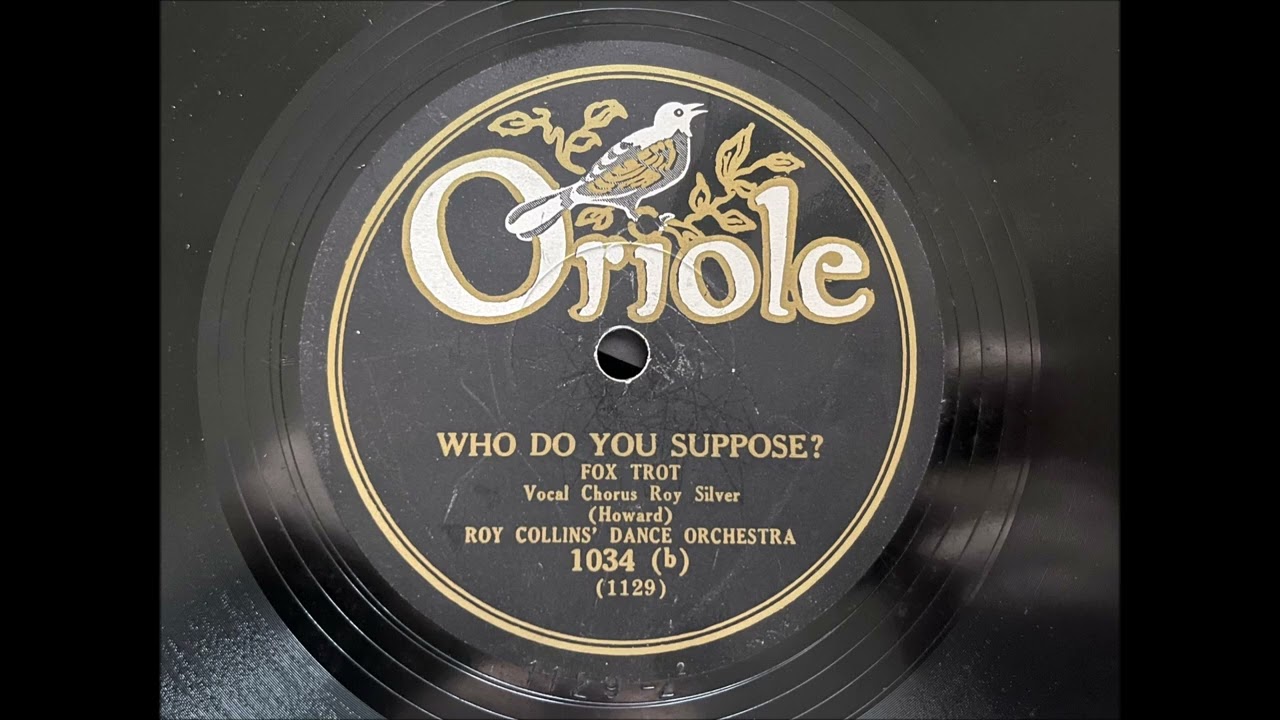 WHO DO YOU SUPPOSE - LEROY MONTESANTO & ROY COLLINS DANCE ORCHESTRA