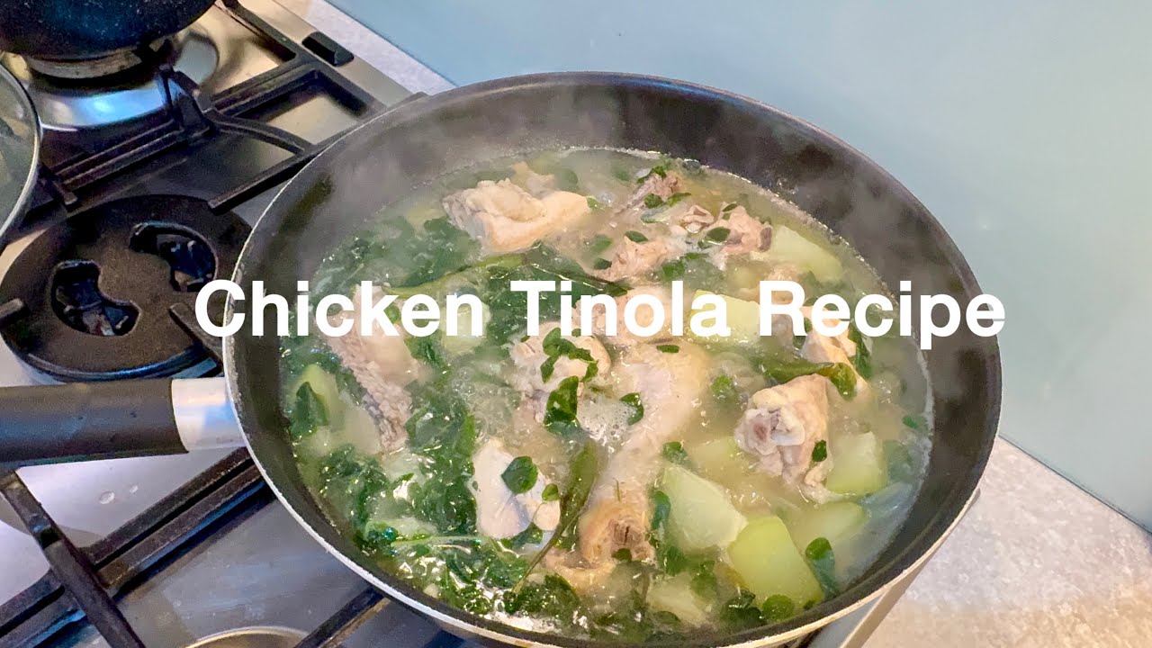 The Best Tinolang Manok Recipe 