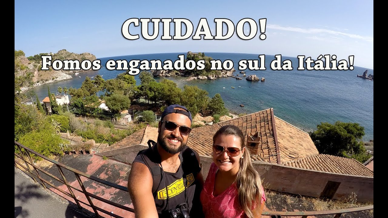 Fomos enganados no sul da Itália! CUIDADO! Taormina + Isola Bella + Vulcão ETNA - Sicília!