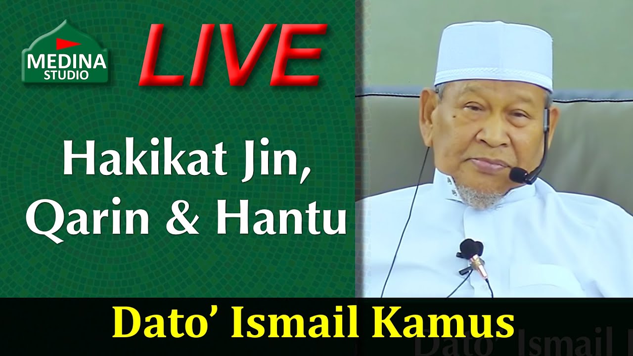 Dato&rsquo; Ismail Kamus - Hakikat Jin, Qarin & Hantu.