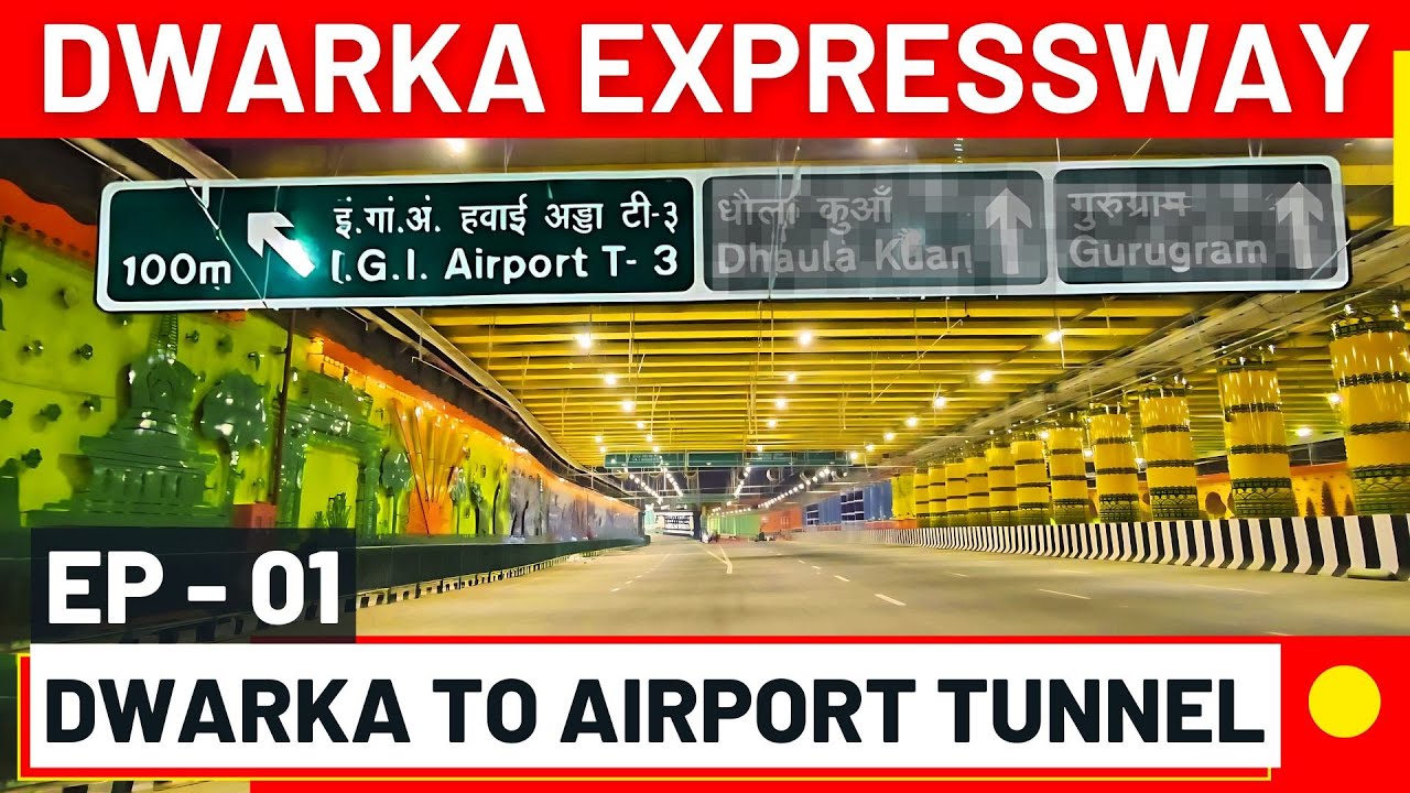 Dwarka Expressway Tunnel: Dwarka to Airport Tunnel Package 1 Update ☎️ 9810101017