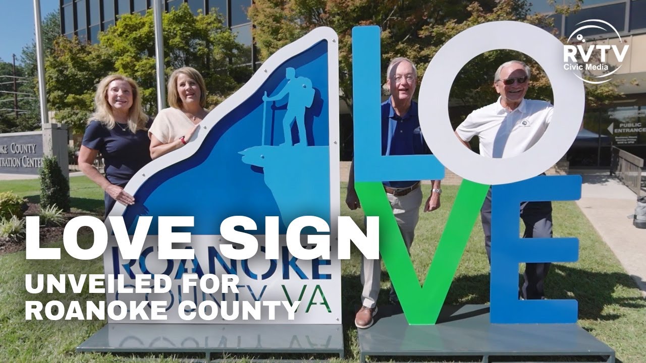 Love Sign Unveiled in Roanoke County