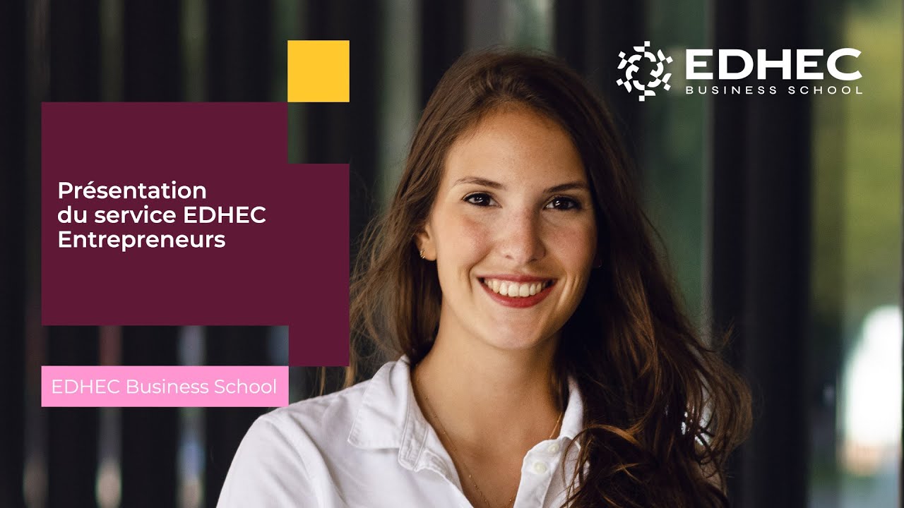 Présentation du service EDHEC Entrepreneurs | EDHEC Business School