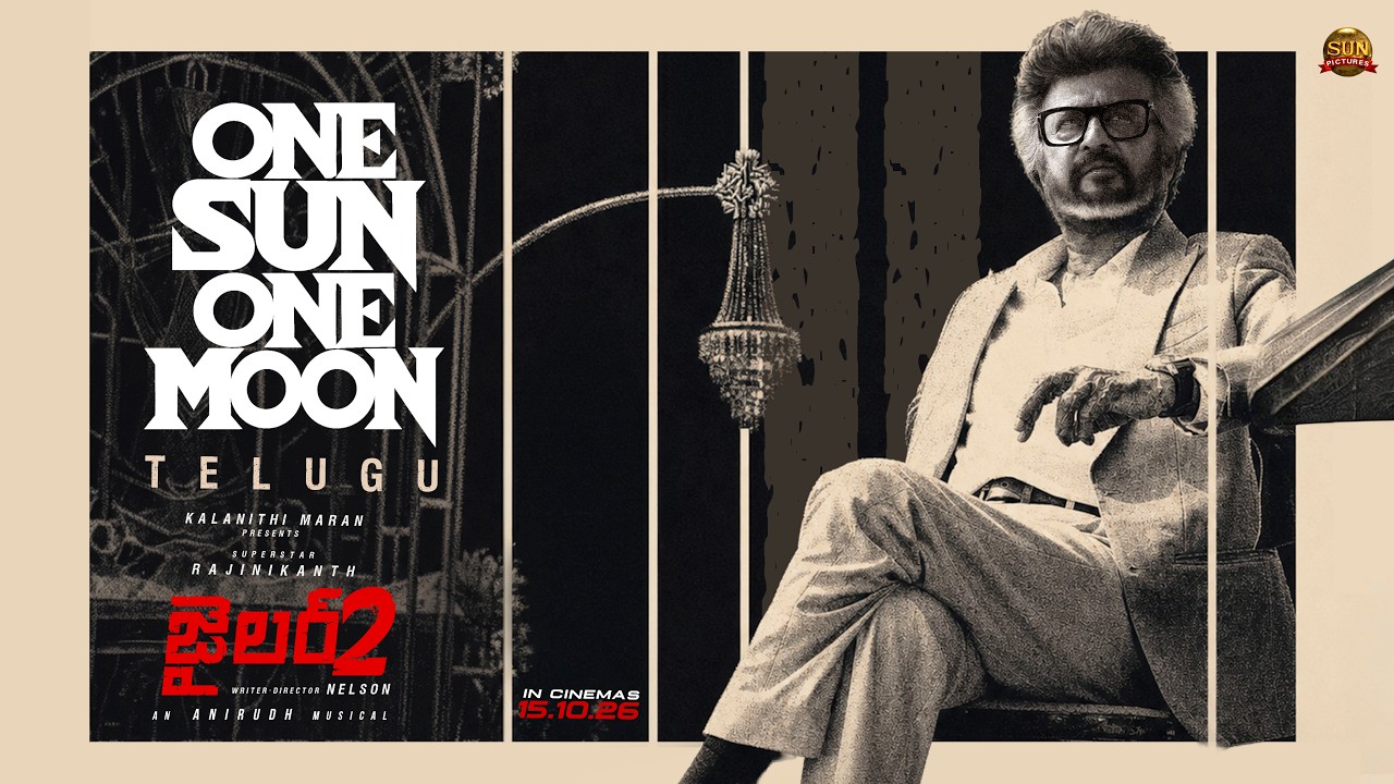 One Sun One Moon - Lyric Video (Telugu) | Jailer 2 | Rajinikanth | Sun Pictures | Nelson | Anirudh