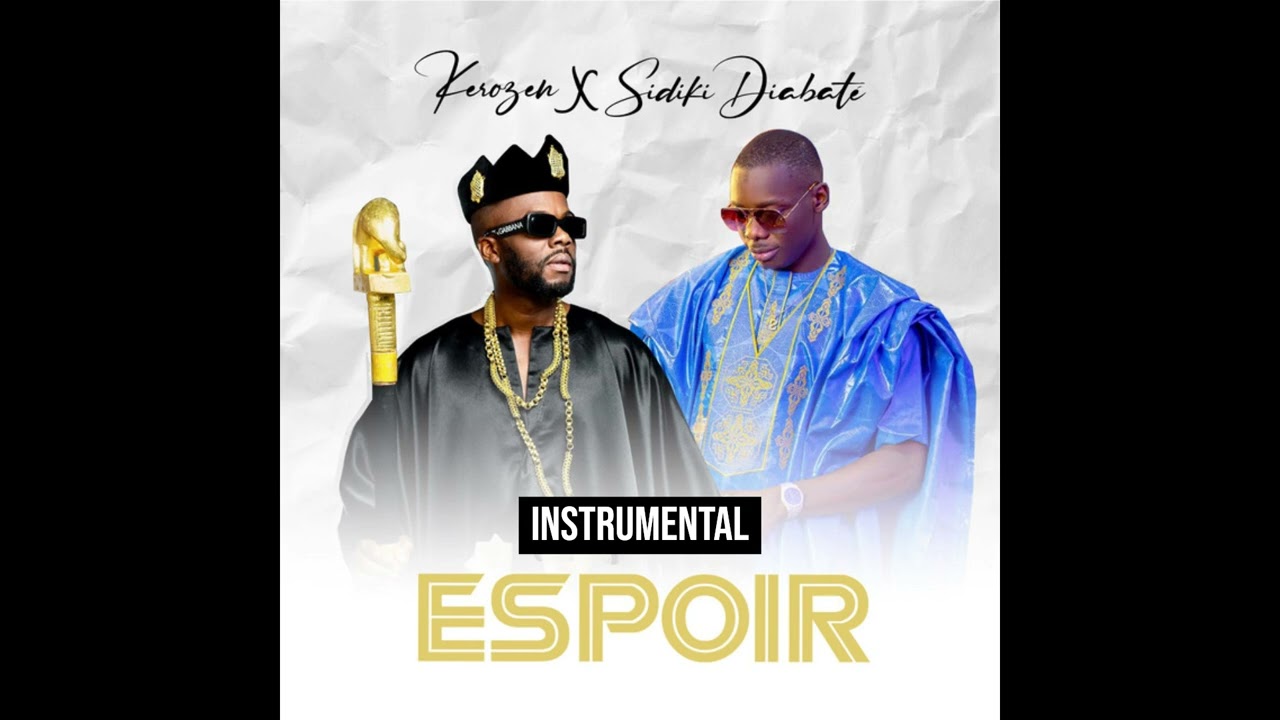 Kerozen ft. Sidiki Diabaté - Espoir (Instrumental) (Prod. Tamsir)
