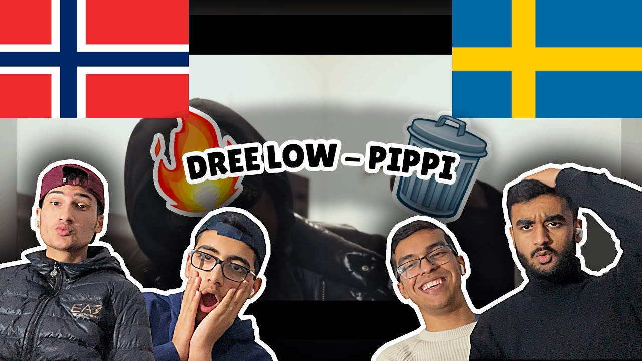 Norwegians React To (Swedish Rap) DREE LOW - PIPPI (OFFICIELL MUSIKVIDEO, SPÅR 3 I FLAWLESS)