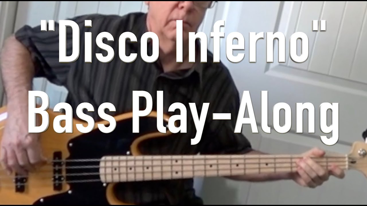 How To Play Disco Inferno on Bass