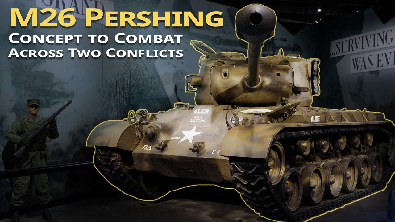M26 Pershing | From Concept to Combat Across Conflicts