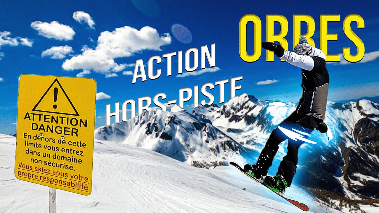 Les ORRES - SKI SNOWBOARD - HORS-PISTE