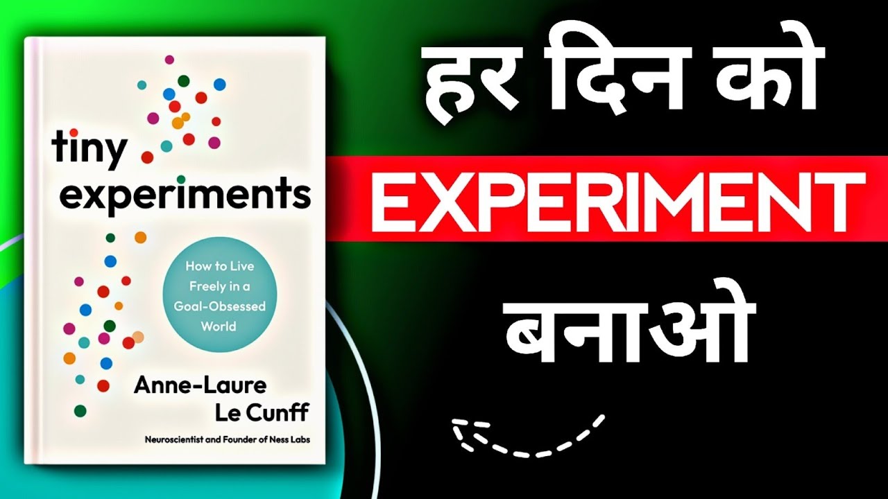 Tiny Experiments - किताब का सारांश हिन्दी में