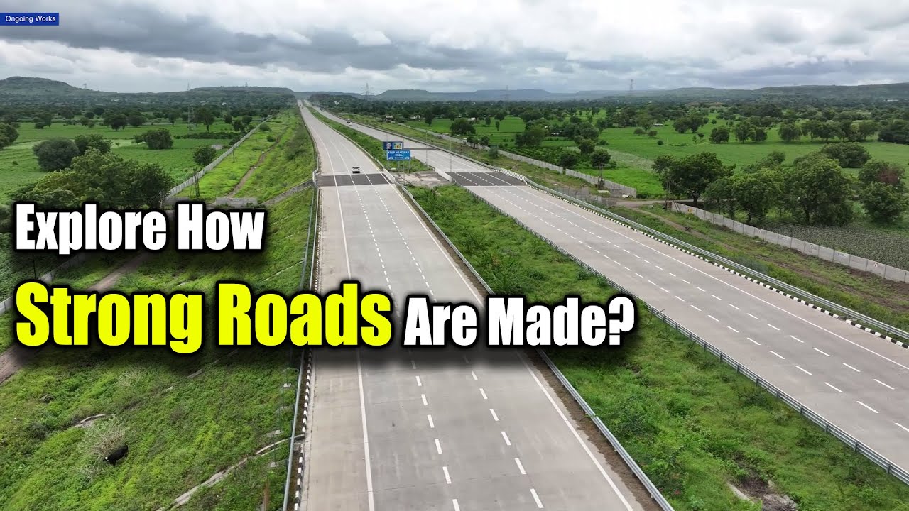 Explore How Strong Roads Are Made? A Look Behind the Scenes | Megha Engineering