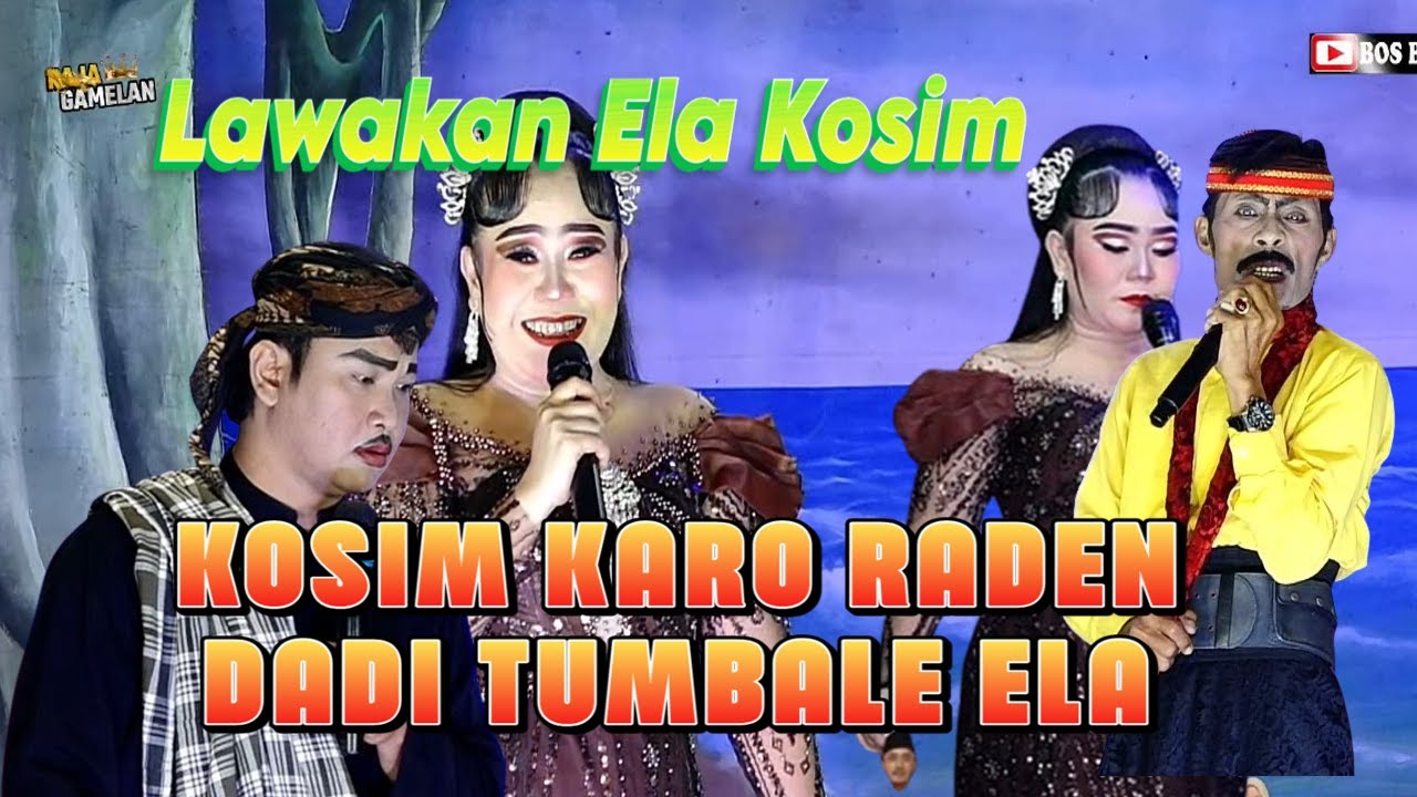 kosim karo raden dadi tumbale ela