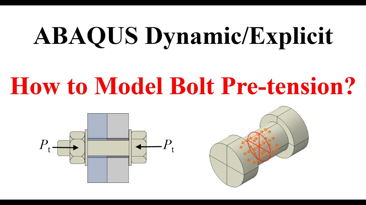 #38 Учебное пособие ABAQUS: Моделирование предварительного натяжения болта в динамическом явном а...