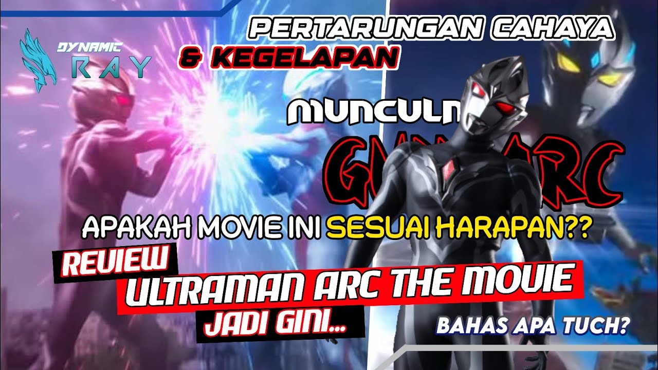 Review Jujur Ultraman Arc The Movie