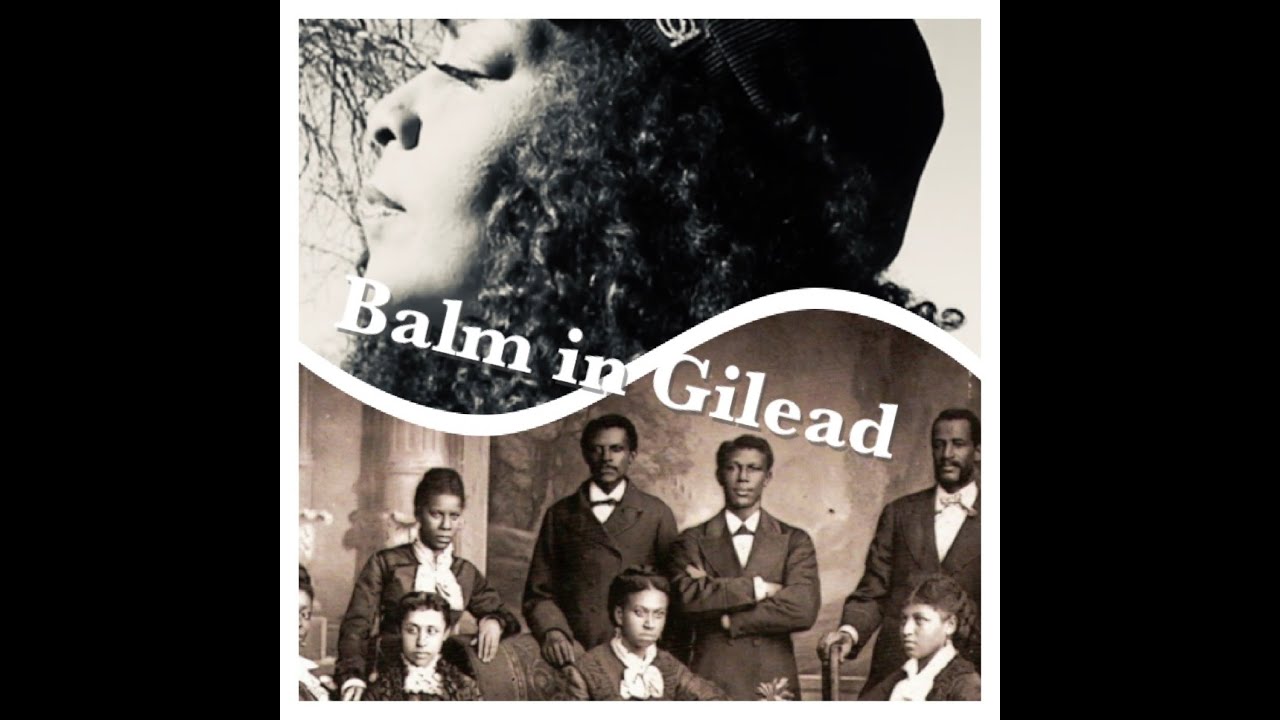 Balm in Gilead