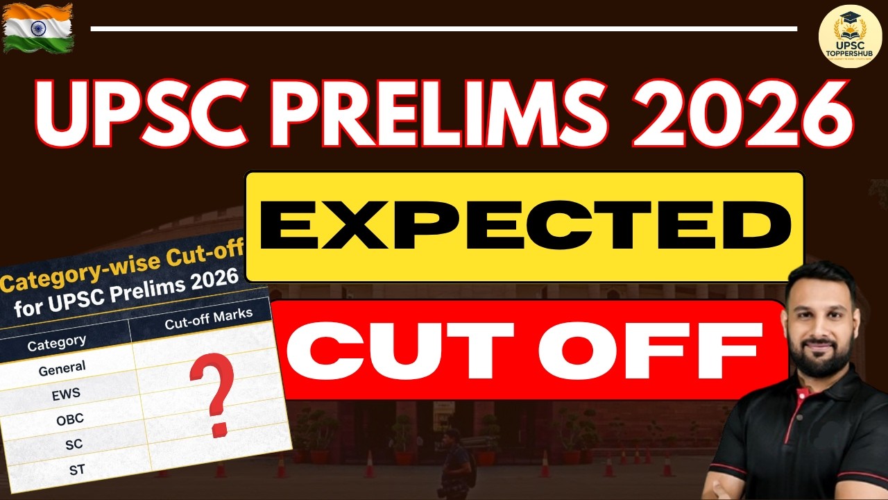 UPSC Prelims 2026 GS Paper 1 Expected Cut-Off | Prelims 2026 Category Wise Cut-Off | GS 1 Cut-Off