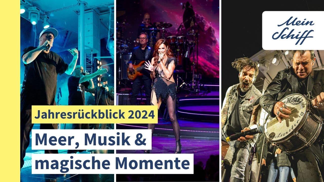 Mein Schiff Jahresr&uuml;ckblick 2024: Meer, Musik und magische Momente