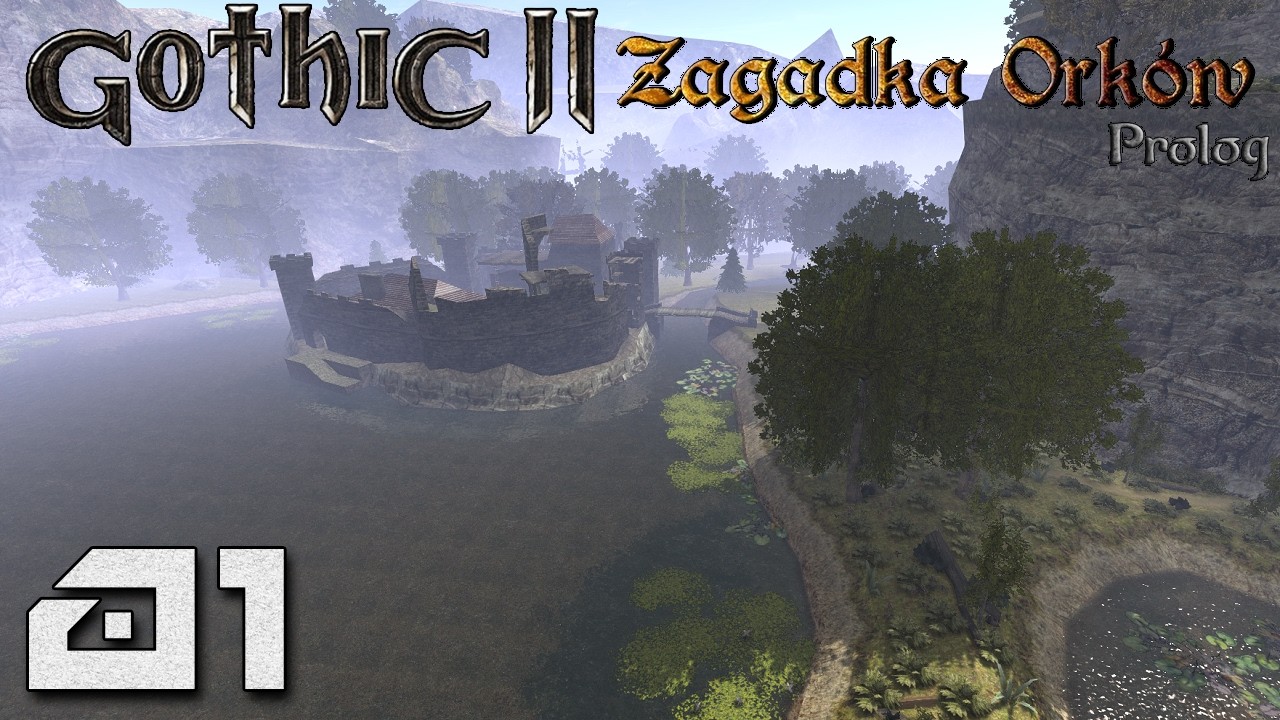 Gothic 2: Zagadka Ork&oacute;w - Zaczynamy! [#01]