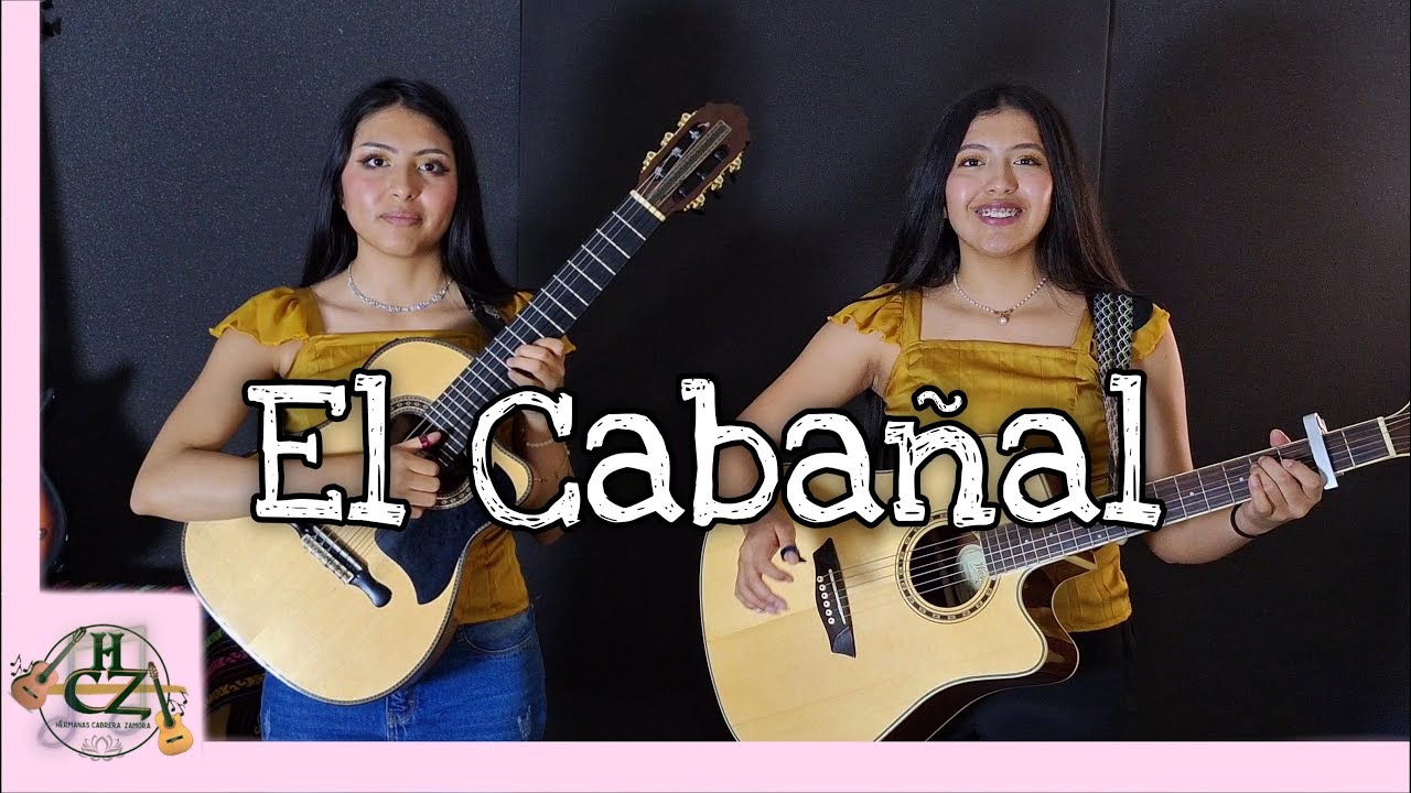 EL CABAÑAL - Fox Incaico - Hnas Cabrera Zamora