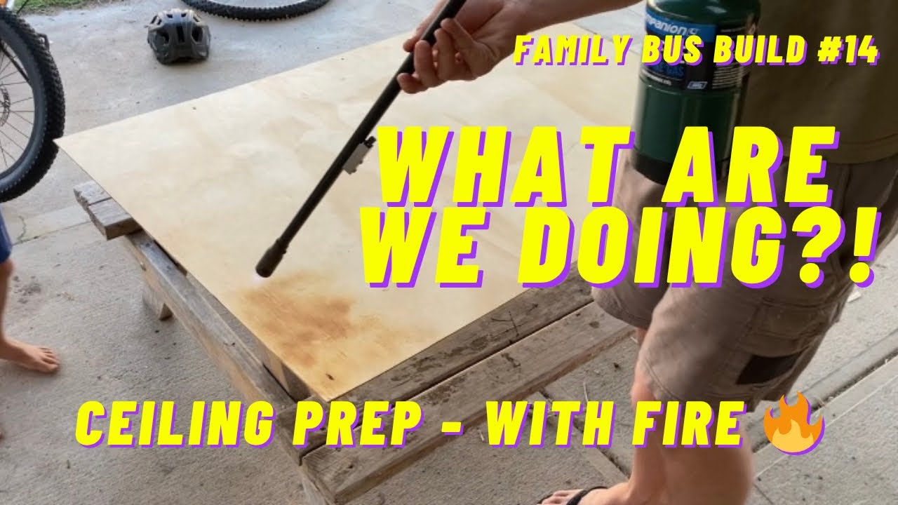 We Used a Blowtorch to Prep the Bus Ceiling?! | EP 14 | Family Bus Conversion for a Family of Five