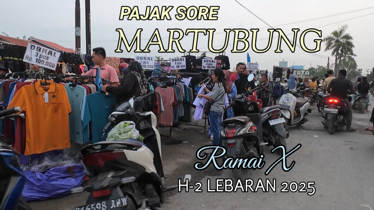 RAMAI SEKALI || Situasi dan kondisi pajak sore Martubung,Kota medan pada H-2 Lebaran 2025