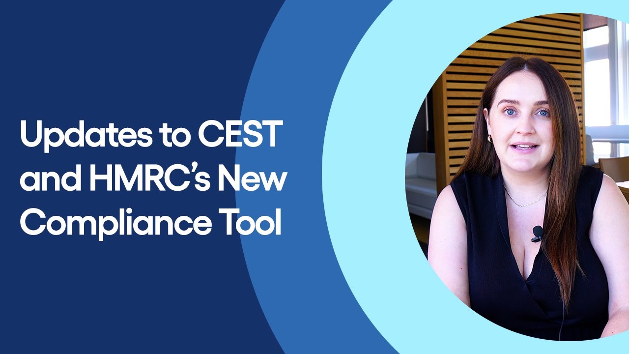 Updates to CEST's Status Determination & HMRC’s New Compliance Check Tool | What You Need to Know