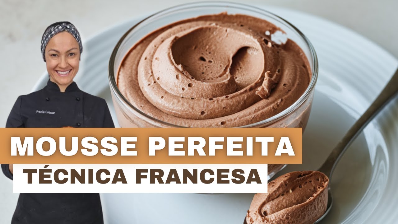 Mousse de Chocolate Perfeito com Pâte à Bombe – Técnica Francesa Incrível usando gemas de ovos!