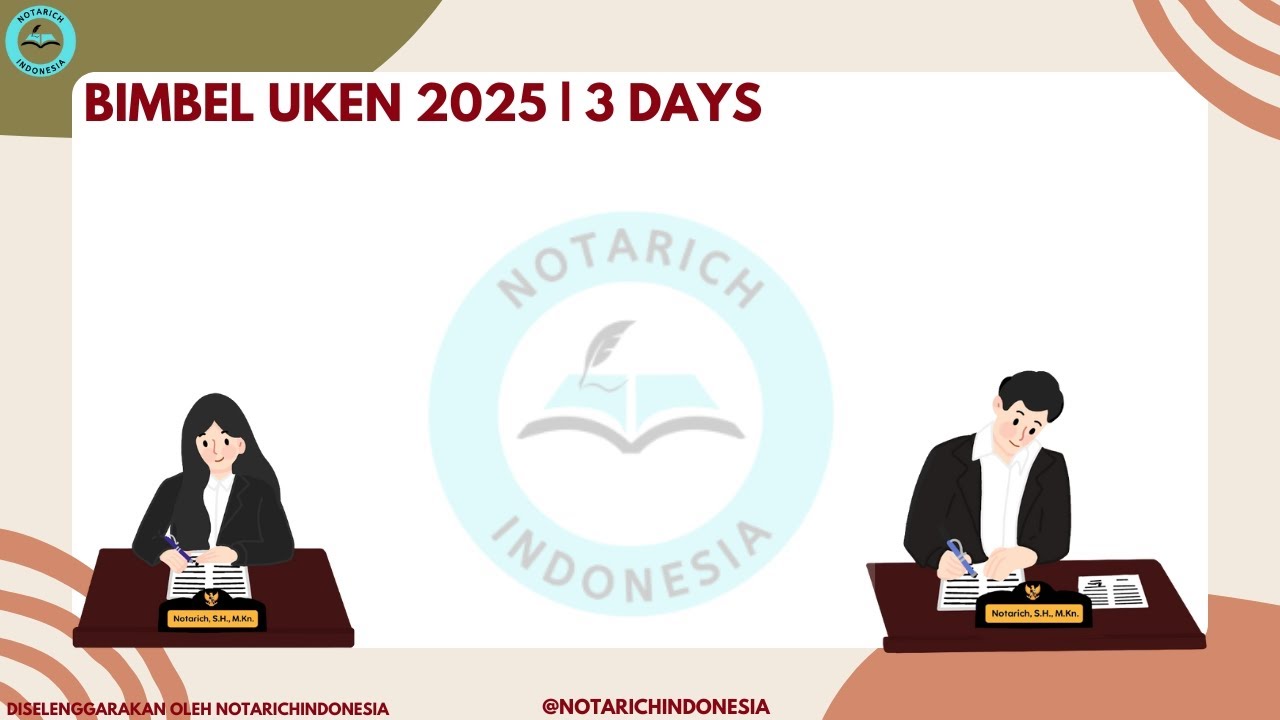 BIMBEL UKEN BATCH 1 UUJN @NOTARICHINDONESIA