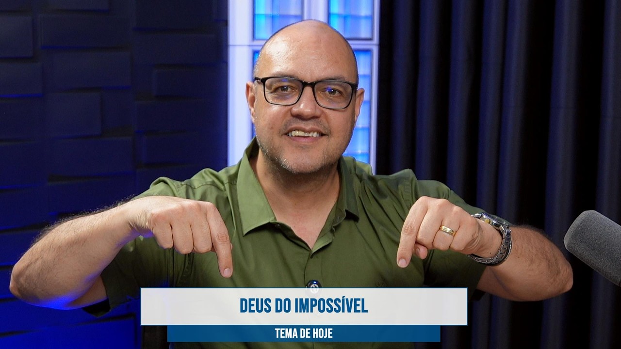 DEUS DO IMPOSSÍVEL