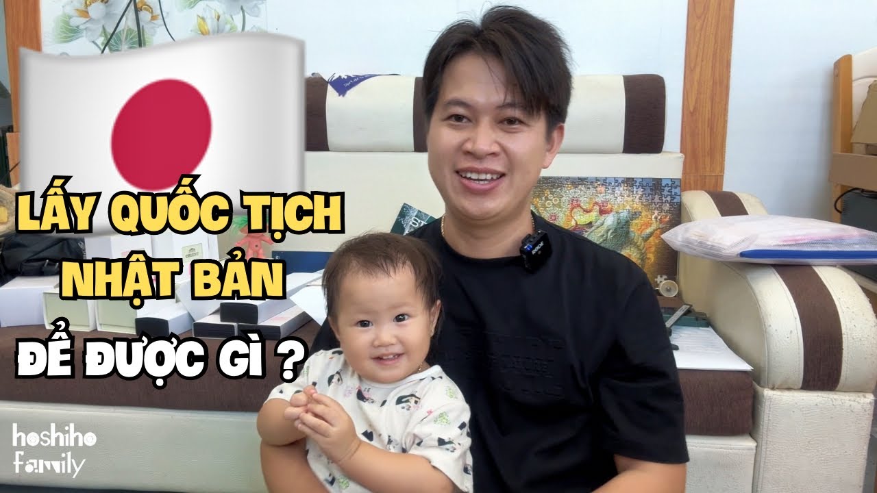 HOSHIHO | Lấy Vợ Nhật Rồi Lấy Lu&ocirc;n Quốc Tịch Nhật C&oacute; Ok ?