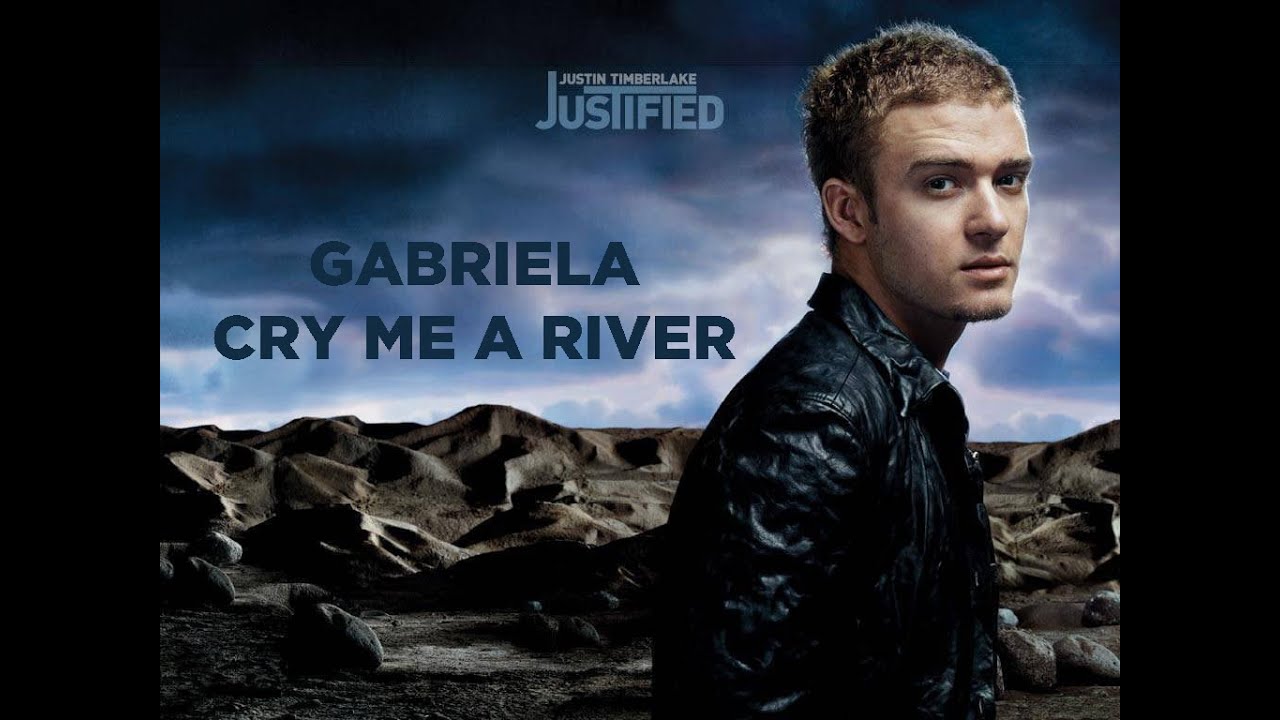 Justin Timberlake - Gabriela Cry me a river - DSD Bootleg