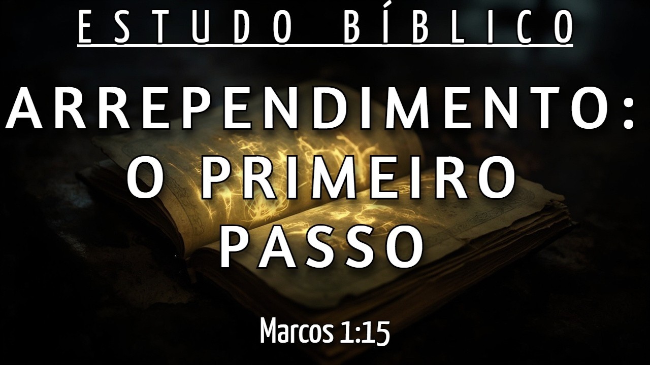 O PASSO DEFINITIVO PARA ENTRAR NA PRESENÇA DE DEUS HOJE MESMO - MARCOS 1:15