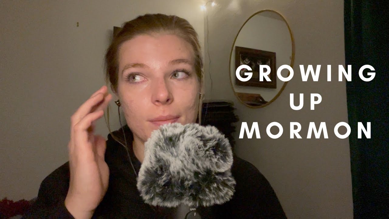 ASMR Growing Up Mormon [500 Sub Special Part 1]