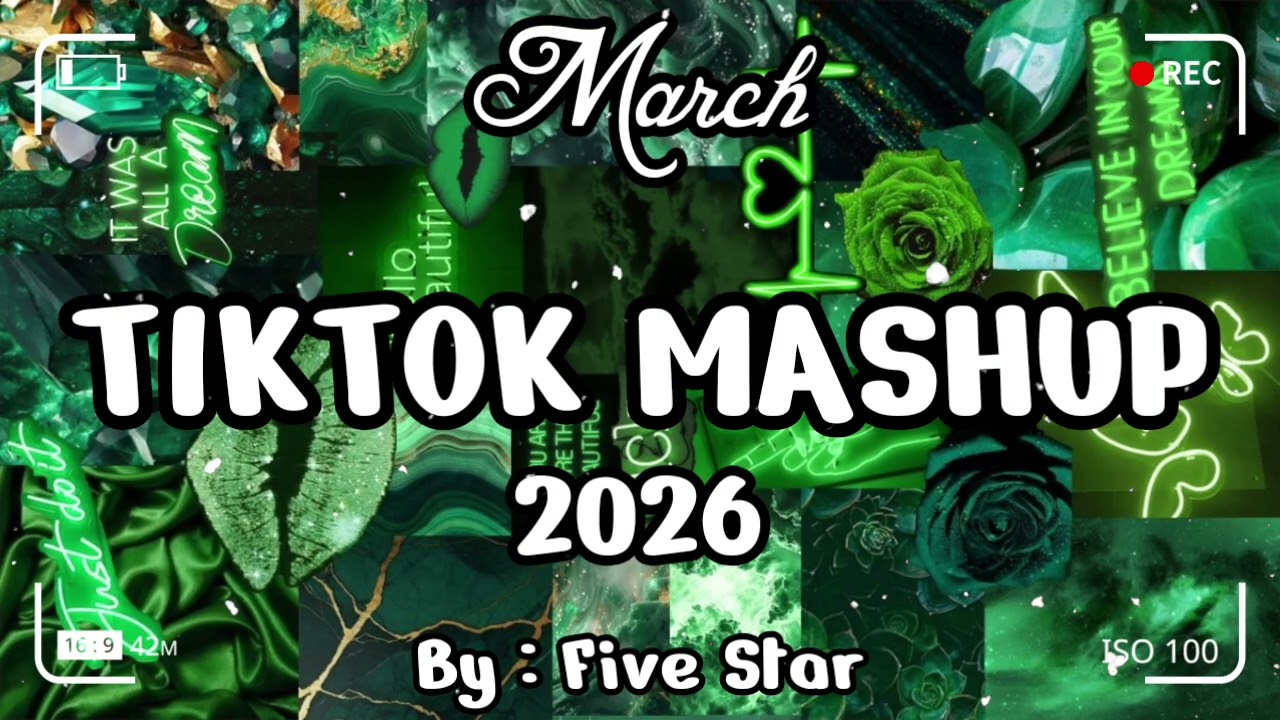 TikTok Mashup 💚March💚 2026 (Not Clean)